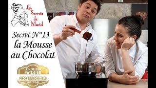 Mousse au chocolat  Chef WILLIAM LAMAGNERE  Finaliste LMP Profssionnel [upl. by Evod]