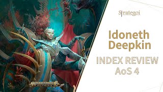 IDONETH DEEPKIN INDEX InDepth Review AoS 40 [upl. by Pomona305]