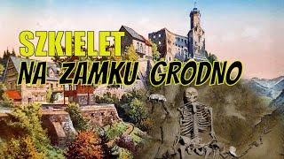 Dolnośląskie Tajemnice 77 Szkielet z Zamku Grodno opowiada Joanna Lamparska [upl. by Whitnell115]