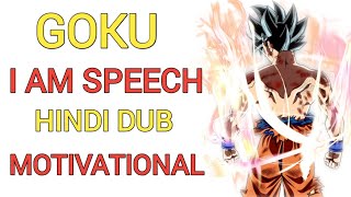 Goku I am Speech Hindi Dubbed Epic [upl. by Orlanta]