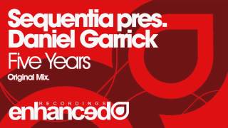 Sequentia pres Daniel Garrick  Five Years Original Mix [upl. by Lorri]