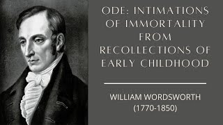 Ode Intimations of Immortality  William Wordsworth  Greatest English Poems  Supreme Poetry [upl. by Remo705]