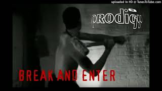 The Prodigy  Break amp Enter 94 vs 95 Mix [upl. by Mapel]