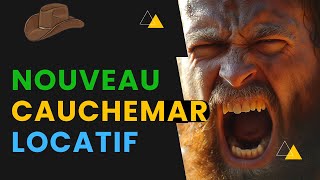 Nouveau Cauchemar Locatif [upl. by Rafaelle]