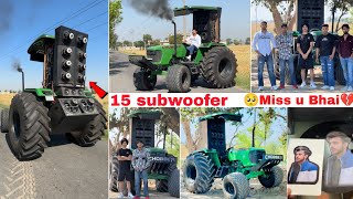 Meet Noor Uppal  John Deere big 🔊🔊music System full modified tractor 🚜  🥺Miss u Nishu bhai 💔 [upl. by Divine]