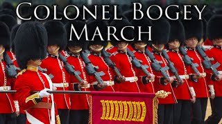 British March Colonel Bogey March [upl. by Omsare]