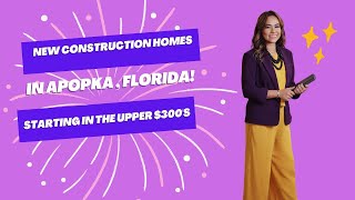 New Construction Homes in Apopka Florida with Ann your Kabayan Realtor [upl. by Burdett35]