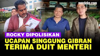 KataKata Rocky Singgung Gibran Terima Duit Menteri saat Jabat Wali Kota Solo Dipolisikan [upl. by Aerol]