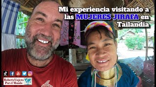 Visitando a las mujeres jirafa en Tailandia [upl. by Esinrahs]