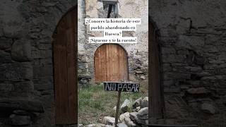 PUEBLOS ABANDONADOS 😭deturismo huesca turismoaragon travel mividaenespaña pueblosabandonados [upl. by Razatlab49]