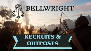 EVERYTHING you need to know about RECRUITS amp OUTPOSTS in BELLWRIGHT [upl. by Gaby782]