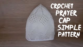 Crochet Prayer Hatcrochet kufi hat simple pattern [upl. by Ahsoyek]