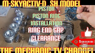 PISTON  PISTON RING INSTALLATION  END GAP CLEARANCE CHECK  SKYACTIVD SH MODEL [upl. by Yasmar]