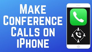 How to Make Conference Calls on iPhone 2024 [upl. by Pollux735]