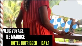 VLOG VOYAGE Ile Maurice  Hotel Outrigger  DAY 1 [upl. by Flem852]