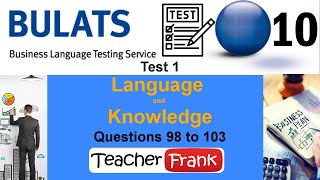 Bulats Test 1  Questions 98 to 103 Language and Knowledge [upl. by Erine910]