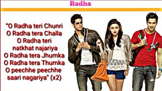 Radha  SOTY  Lyrics   Alia Bhatt  Sidhart Malhotra  Varun Dhawan [upl. by Merissa56]