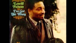 Lowell Fulson  Stoned to the Bone [upl. by Natie205]