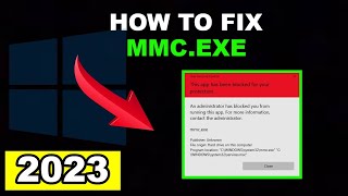 WINDOWS 10  How to fix this app has been blocked for your protection mmcexe  2023 [upl. by Merton994]