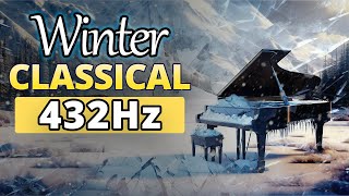 Winter Classical Piano in 432Hz [upl. by Eisned]