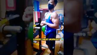 lower chest workout 😱😮  chestworkout shorts fitsiyam [upl. by Yeldud]