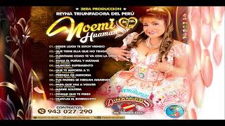 MP3NOEMI HUAMAN TERCERA PRODUCCIONJT PRODUCCIONES [upl. by Iad]