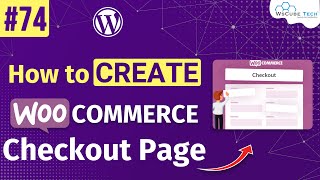 How to Create a WooCommerce Checkout Page in WordPress Expert Guide [upl. by Edd]