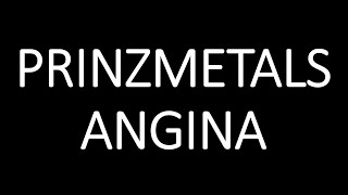 Prinzmetals Angina [upl. by Honey116]