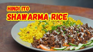 HINDI ITO SHAWARMA RICE  Ninong Ry [upl. by Lletnahc]