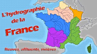 Géographie lhydrographie de la France fleuves affluents rivières [upl. by Benco]