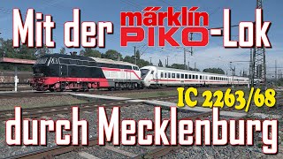 Mit MärklinPikoLok durch Mecklenburger Felder und Wiesen – IC 2263 IC 2268 – 218 4976 auf Abwegen [upl. by Ahsienom]