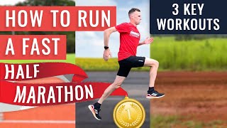 How To Run Your Fastest Half Marathon  You NEED To Do These 3 Workouts [upl. by Tait]