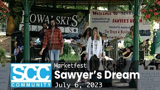 Marketfest  Sawyers Dream 2023 [upl. by Elliven674]