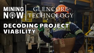 Glencore Technology Decodes Project Viability [upl. by Sisi414]