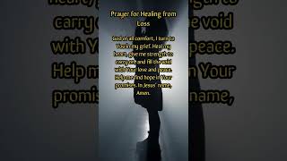 Prayer for Healing from Loss  prayer jesus [upl. by Bree]