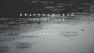 Mercy Official Lyric Video  Amanda Cook  Brave New World [upl. by Arde]