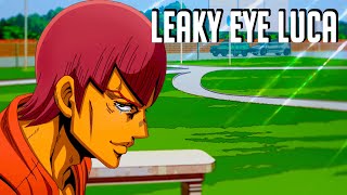 Leaky Eye Luca  Luka JJBA Musical Leitmotif  AMV [upl. by Nah]