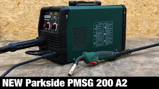 NEW Lidl Parkside ® PMSG 200 A2  4in1 MigMagTigMMA welder  Unboxing and Test MAG Welding [upl. by Suzy]