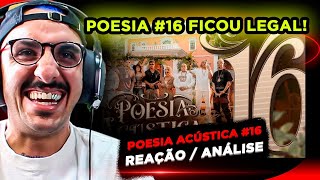 POESIA ACÚSTICA 16 REACT [upl. by Rooney]