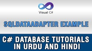 69 C DataSet and DataTable In Urdu  SqlDataAdapter Example [upl. by Lezirg355]