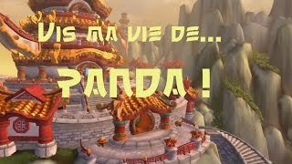 WoW  Vis ma vie de Panda 80 Level 80 pow pow pow [upl. by Vladamar]