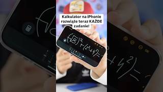 Kalkulator na iPhonie z iOS 18 rozwiąże teraz KAŻDE zadanie [upl. by Anilosi]