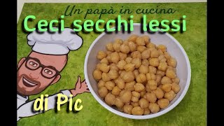 Ceci secchi lessi  Cottura dei ceci Pic Bimby Tm6 Tm5 Tm31 Thermomix [upl. by Gnehc257]