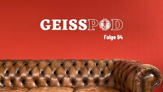 GEISSPOD 94 Was sind die Transfers schon wert [upl. by Asaeret]