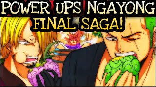 ETO ANG POWER UP NILA SA FINAL SAGA  One Piece Tagalog Analysis [upl. by Wivinia]