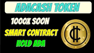 ADACASH TOKEN  1000X SOON  SMART CONTRACT [upl. by Maryly]