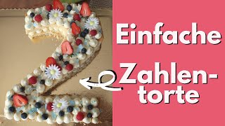 Einfache Zahlentorte 🍰 [upl. by Ecirtnas]