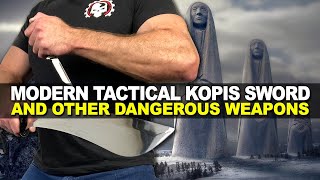 Modern Tactical Kopis Sword and Other Dangerous Weapons ☠️ [upl. by Airel]