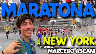 MARATONA di NEW YORK ecco com è VISSUTA 😱  Intervista finale a marcelloascani Ep04 [upl. by Aihsakal]