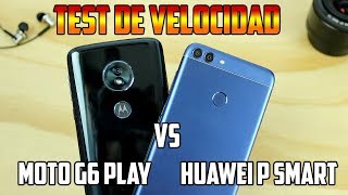 Test de velocidad Moto G6 Play Vs Huawei P smart Speed Test Tecnocat [upl. by Ecnahc]